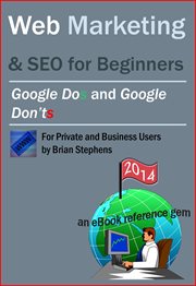 Web Marketing & SEO : Google DOs & Google DON'Ts cover image