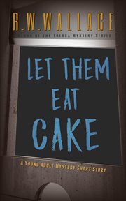 Let them eat cake cover image