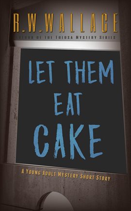 Cover image for Let Them Eat Cake