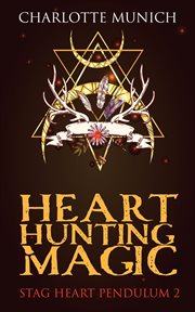 Heart hunting magic cover image