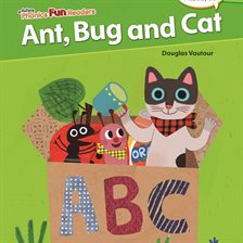 Cover image for Ant, Bug and Cat