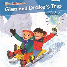 Cover image for Glen and Drake's Trip