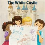 The white castle. Level 1 - 3 cover image