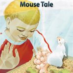 Mouse tale. Level 1 - 7 cover image