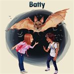 Batty. Level 3 - 4 cover image