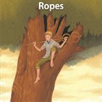 Ropes. Level 6 - 2 cover image