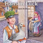 Hans in luck : seven stories cover image