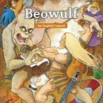 Beowulf : an English legend cover image