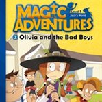 Olivia and the bad boys cover image
