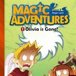 Olivia is gone! cover image