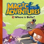 Where is bella? cover image