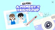Click! a Moment of Friendship cover image