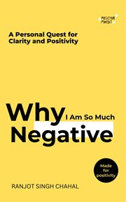 Why I Am So Much Negative cover image