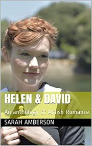 Helen and David : An Anthology of Amish Romance cover image