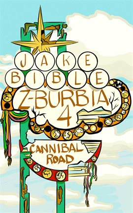 Cover image for Z-Burbia 4: Cannibal Road