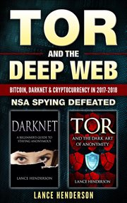 Tor and the deep web cover image