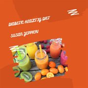 Diabetic Healthy Diet cover image