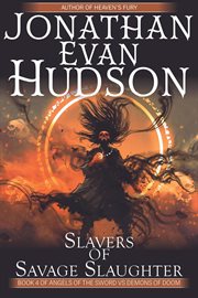 Slavers of savage slaughter cover image