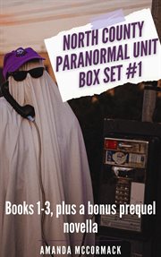 North county paranormal unit box set #1 cover image