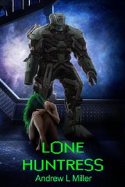 Lone huntress cover image