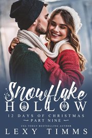 Snowflake Hollow : 12 Days of Christmas #1 cover image