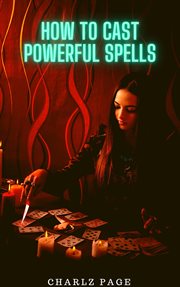 How to cast powerful spells cover image