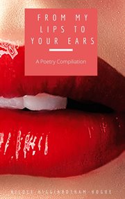 From my lips to your ears cover image