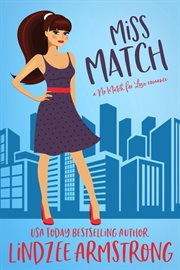 Miss Match : No Match for Love cover image