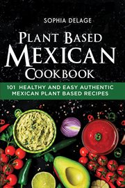 Plant based mexican cookbook cover image