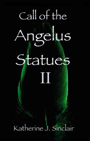 Call of the angelus statues ii cover image