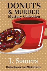 Donuts and murder mystery collection cover image