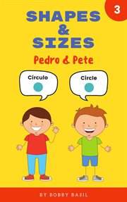 Shapes & sizes: learn basic shapes book for preschool in spanish and english cover image