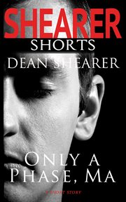 Only a phase, ma: a young-adult vampire short story cover image