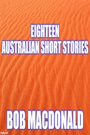 Eighteen australian short stories cover image