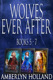 Wolves ever after collection. Books 5-7 cover image