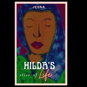 Hilda's slice of life cover image