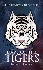 Days of the tigers cover image
