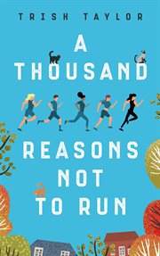A Thousand Reasons Not to Run cover image