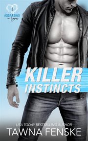 Killer Instincts : Assassins in Love cover image