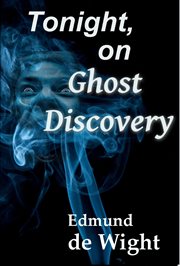 Tonight on ghost discovery cover image