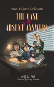 The case of the absent answers cover image