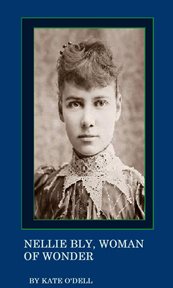 Nellie bly, woman of wonder cover image