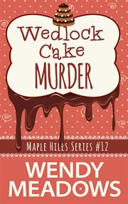 Wedlock Cake Murder cover image