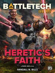 Heretic's faith : a Battletech novel cover image