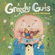 Greedy guts cover image