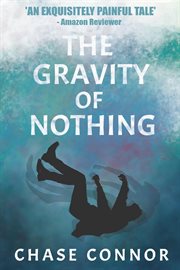 The gravity of nothing cover image