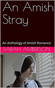 An amish stray an anthology of amish romance cover image
