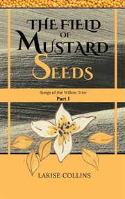 The field of mustard seeds cover image