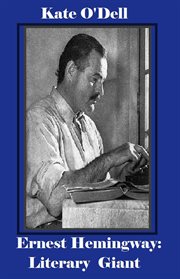 Ernest hemingway: literary giant cover image