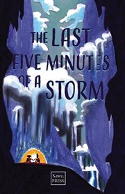 The last five minutes of a storm cover image